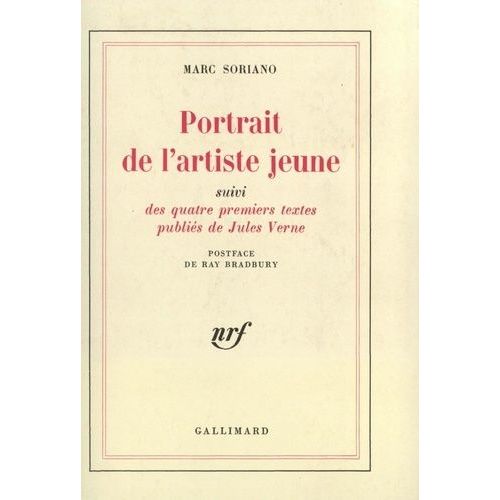 Portrait De L'artiste Jeune - Suivi Des Quatre Premiers Textes Publiés De Jules Verne