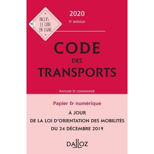 Code Des Transports - Annoté & Commenté