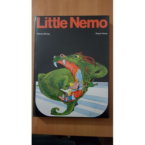 Little Nemo In Slumberland [Au Pays Du Rêve] 1905-1910. Avec 6 Pages D'introduction De Claude Moliterni Et Pierre Couperie, Avec La Collaboration De Philippe Druillet, Charles Cohen, André Couture(...)