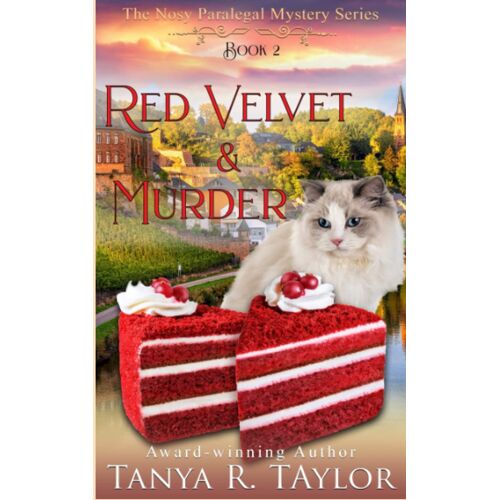 Red Velvet & Murder: A Cozy Mystery: 2 (The Nosy Paralegal Mystery Series)