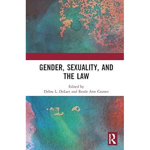 Gender, Sexuality, And The Law