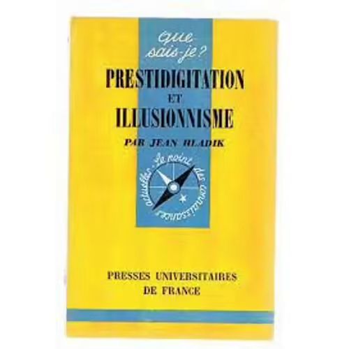Prestidigitation Et Illusionnisme - Jean Hladik (Que Sais-Je?, 1974)