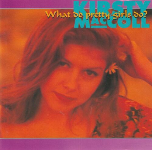 Kirsty Mac Coll "What Do Pretty Girls Do" (Cd)