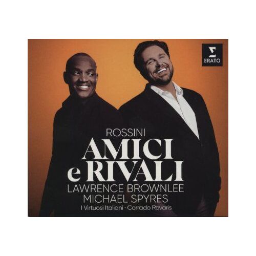 Amici E Rivali - Lawrence Browlee - Michael Spyres - Virtuosi Itaiani / Corrado Rovaris