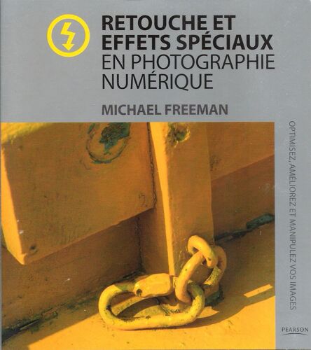 Retouche Et Effets Spéciaux En Photographie Numérique