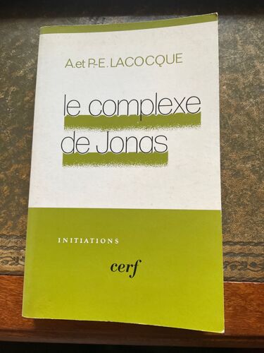 Le Complexe De Jonas Par André Lacocque Broché, 322 Pages Paru Le 25 Mai 1989 Chez Cerf