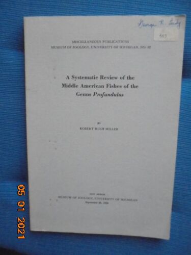 Systematic Review Of The Middle American Fishes Of The Genus Profundulus