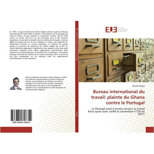 Bureau International Du Travail: Plainte Du Ghana Contre Le Portugal