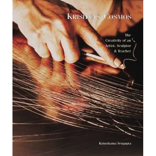 Krishna's Cosmos The Creativity Of An Artist, Sculptor & Teacher