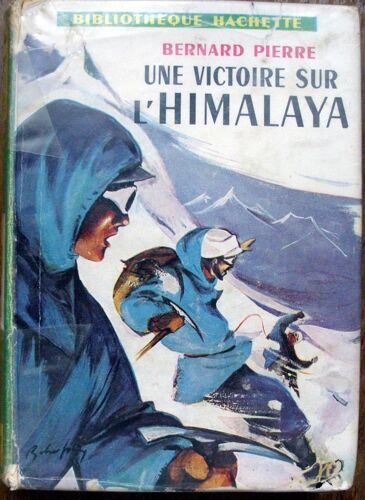 Une Victoire Sur L'himalaya: Préface De Sir John Hunt