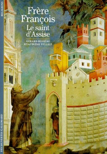 Frere Francois - Le Saint D'assise