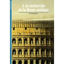 A La Recherche De La Rome Antique