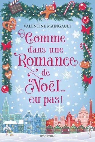 Comme Dans Une Romance De Noël... Ou Pas !