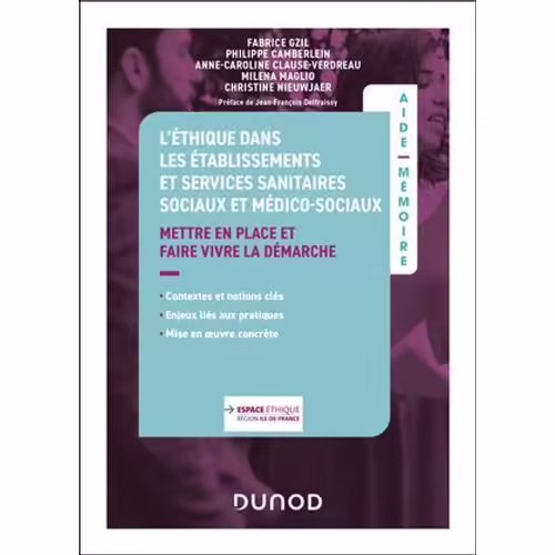 L'éthique Dans Les Établissements Et Services Sanitaires, Sociaux Et Médico-Sociaux