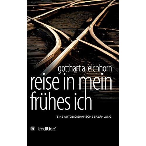Reise In Mein Frühes Ich