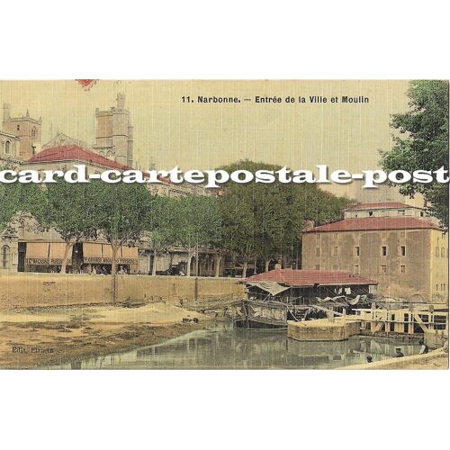 Narbonne - Entrée De La Ville Et Moulin