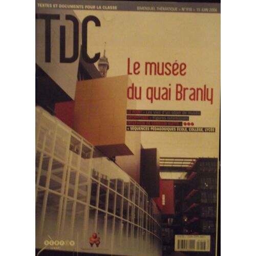 Tdc 918 Le Musée Du Quai Branly