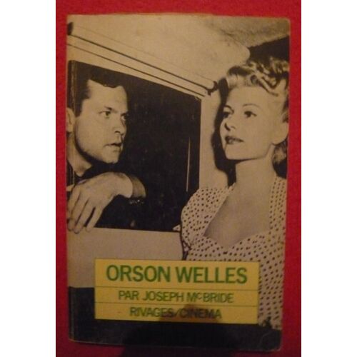 Orson Welles - Joseph Mcbride