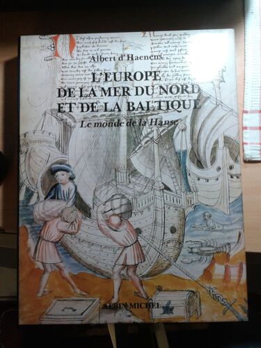 L'europe De La Mer Du Nord Et De La Baltique - Le Monde La Hanse
