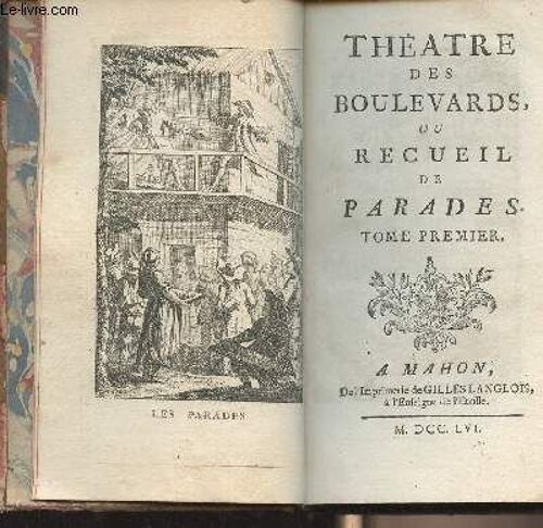 Théâtre Des Boulevards, Ou Recueil De Parades - Tome Premier Seul