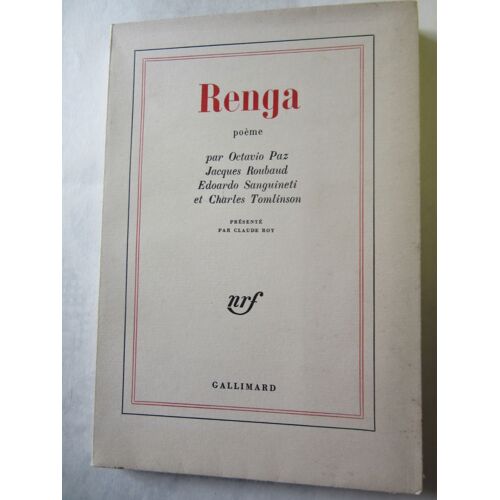 Octavio Paz, Jacques Roubaud, Eduardo Sanguinetti, Charles Tomlimson : Renga. Edition Originale