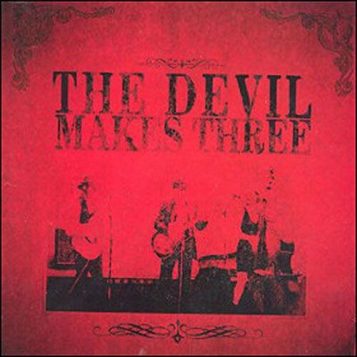 The Devil Makes Three