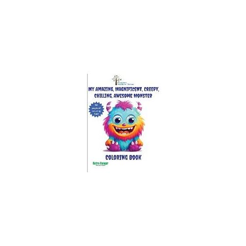 My Amazing, Magnificent, Creepy, Chilling, Awesome Monster Coloring Book