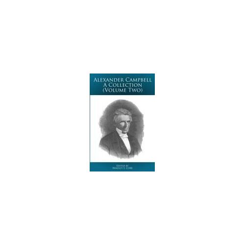 Alexander Campbell - A Collection (Volume Two)