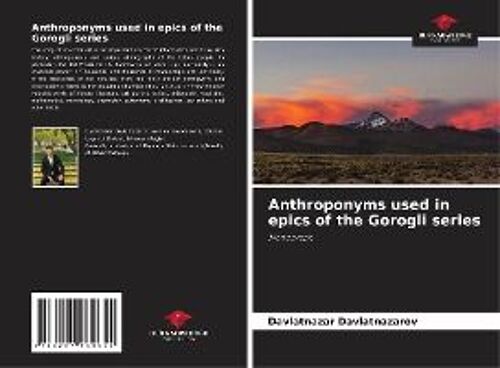 Anthroponyms Used In Epics Of The Gorogli Series