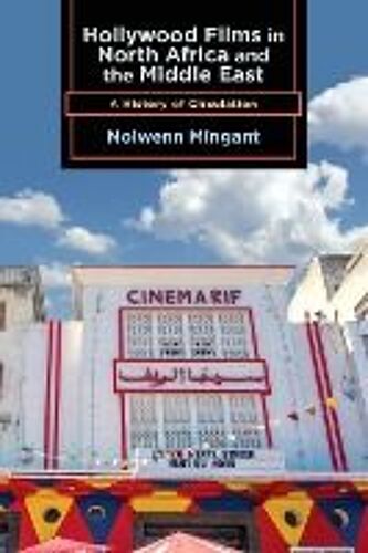 Hollywood Films In North Africa And The Middle East
