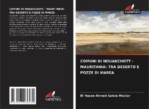 Comuni Di Nouakchott - Mauritania: Tra Deserto E Pozze Di Marea