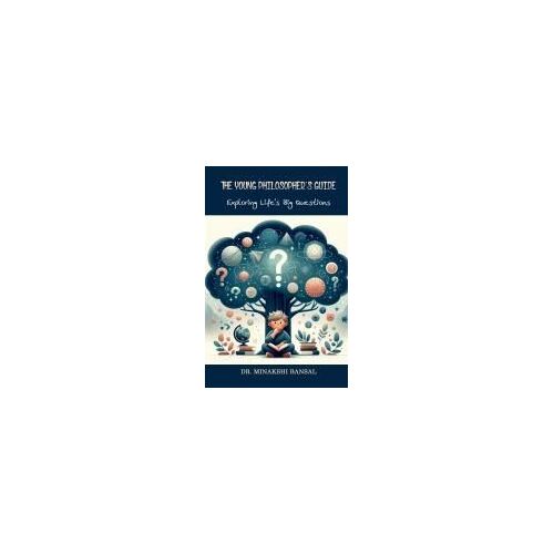 The Young Philosopher's Guide
