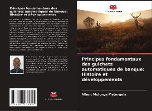 Principes Fondamentaux Des Guichets Automatiques De Banque: Histoire Et Développements