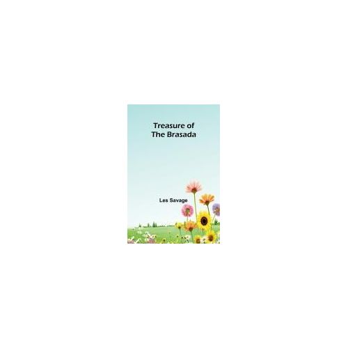 Treasure Of The Brasada