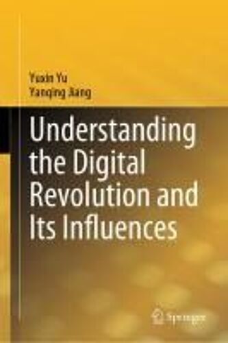 Understanding The Digital Revolution And Its Influences