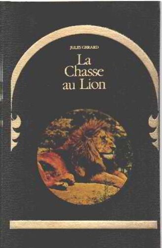 La Chasse Au Lion