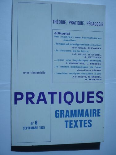 Pratiques  Numéro 6  Septembre 1975 Grammaire Textes