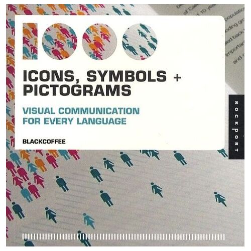1000 Icons, Symbols + Pictograms - Visual Communications For Every Language
