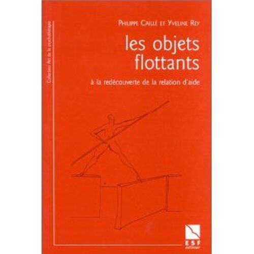 Les Objets Flottants - A La Decouverte De La Relation D'aide