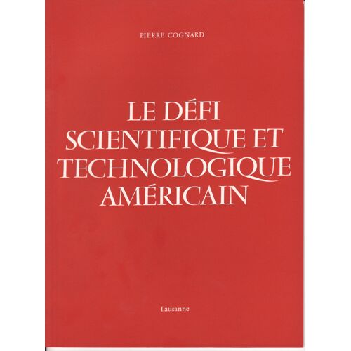 Le Défi Scientifique Et Technologique Américain.