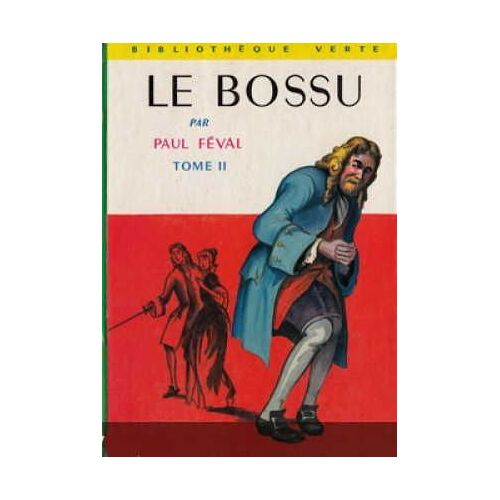 Le Bossu Tome 2