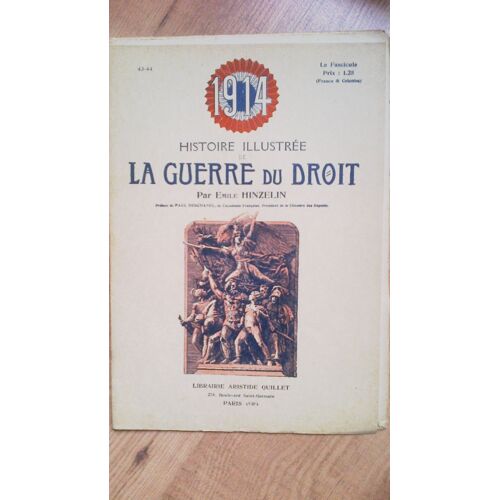 1914. Histoire Illustrée De La Guerre Du Droit N° 43 Et 44