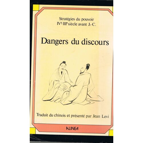 Dangers Du Discours - Stratégies Du Pouvoir, Ive Et Iiie Siècle Avant J.-C