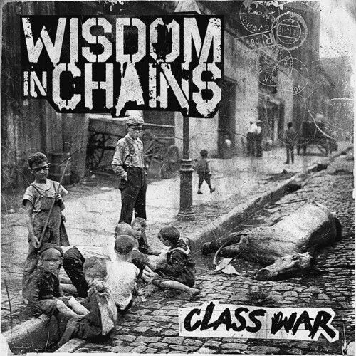 Wisdom In Chains - Class War [Vinyl Lp] Gatefold Lp Jacket, Ltd Ed, Anniversary Ed, Deluxe Ed