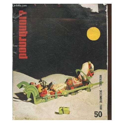 Pourquoi ? N°50 Décembre 1968. Sommaire : Yves Montand - Socrate Parmi Nous... - Dis Idées De Cadeaux En 33 Tours - Vers Le Zéro Absolu Par Georges Sabatier - Munich 1938 - Etc.