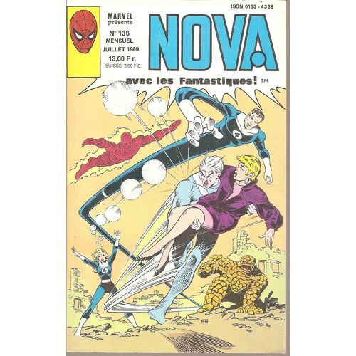 Nova N° 138 : Les 4 Fantastiques - Peter Parker, Alias L'araignée ( Spider-Man ) - Le Surfer D'argent ( The Silver Surfer )