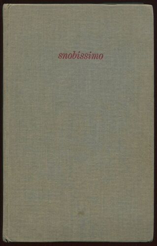 Snobissimo Ou Le Désir De Paraître