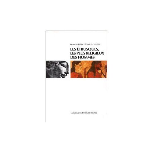 Les Étrusques, Les Plus Religieux Des Hommes