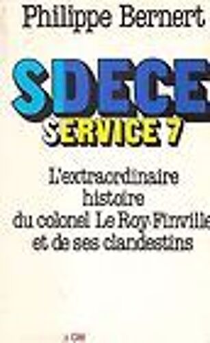 Sdece, Service 7