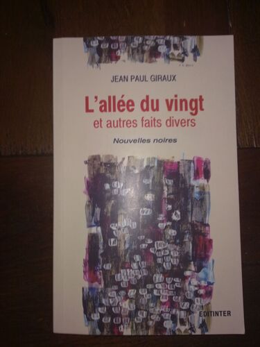 L'allée Du Vingt - Nouvelles Noires